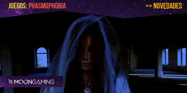 Phasmophobia: Guia de inicio para principiantes en busca de pasar miedo